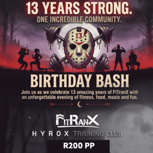 FitRanX 13th Birthday Bash Ticket